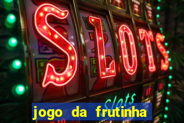 jogo da frutinha que paga no pix